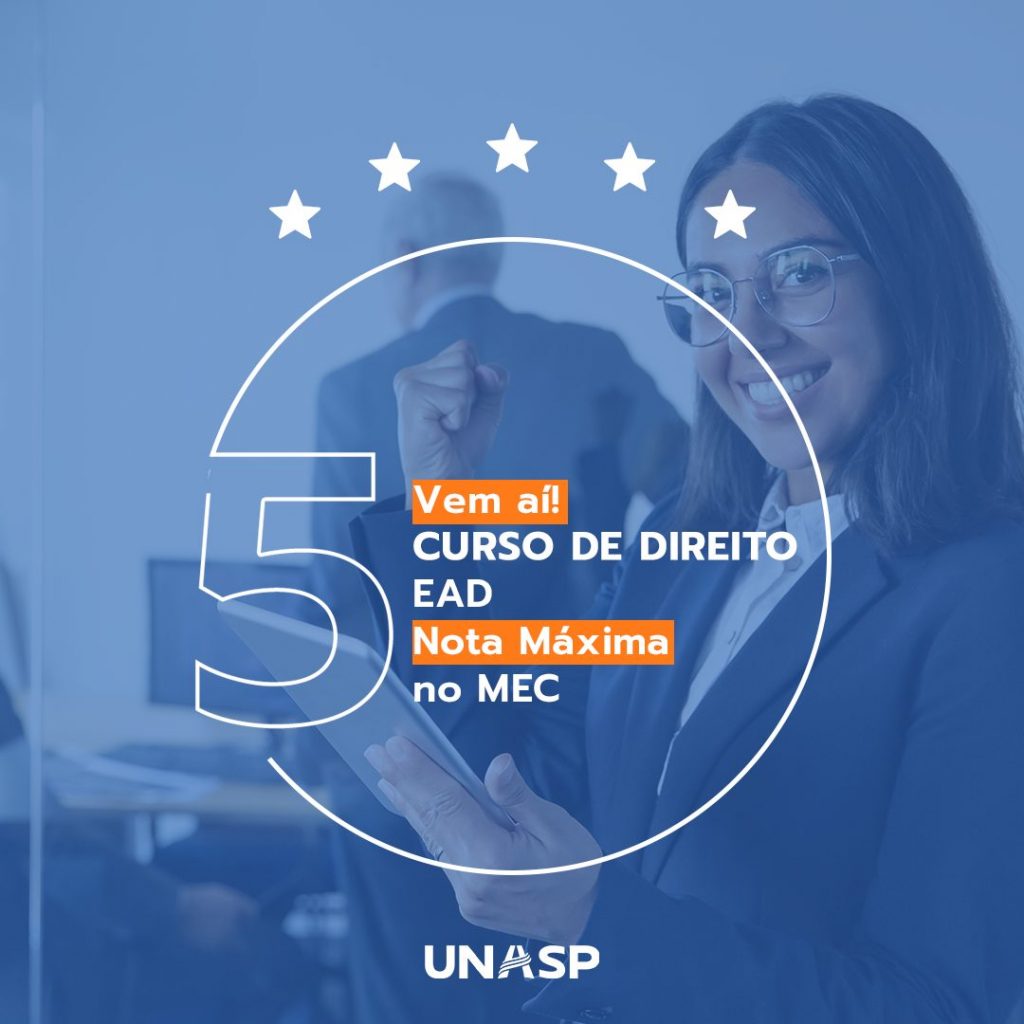 Curso de Direito EAD do UNASP é avaliado com nota máxima pelo MEC